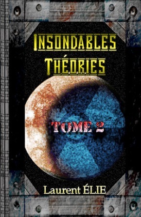 Insondables Théories - Tome 2 Insondables Théories - Tome 2