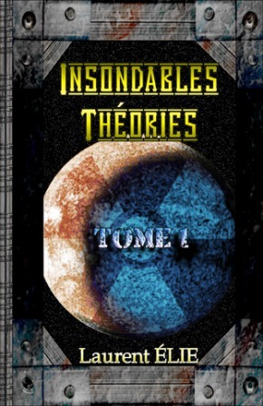 Insondables Théories - Tome 1 Insondables Théories - Tome 1