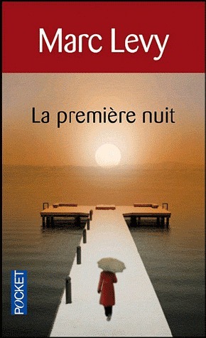 La première Nuit La première Nuit