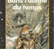 Dans l'Abîme du Temps