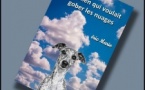 Le chien qui voulait gober les nuages | Eric Marie | 2025 Le chien qui voulait gober les nuages | Eric Marie | 2025