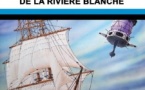 📚 Les Nouveaux Trésors de la Rivière Blanche | 2024 📚 Les Nouveaux Trésors de la Rivière Blanche | 2024