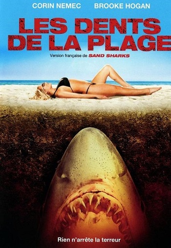 Sand Sharks : Les Dents de la plage (Mark Atkins, 2011) Sand Sharks : Les Dents de la plage (Mark Atkins, 2011)