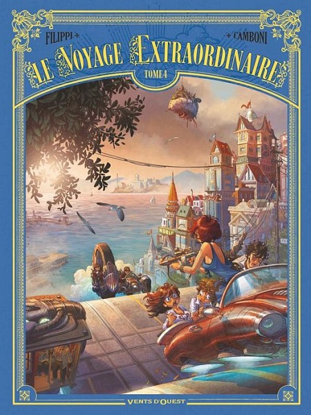 Le Voyage extraordinaire - Tome 4 Le Voyage extraordinaire - Tome 4