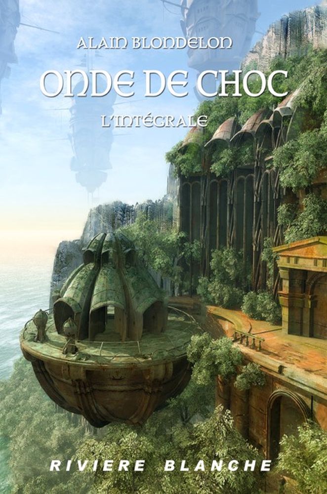 Onde de Choc, l'intégrale © 2019 Rivière Blanche | Illustration de couverture © Adam Tredowski