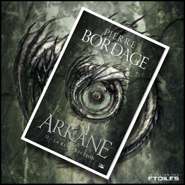 Arkane tome 2 : La réssurection @ 2018 Bragelonne | Illustration de couverture @ Didier Graffet Arkane tome 2 : La réssurection @ 2018 Bragelonne | Illustration de couverture @ Didier Graffet