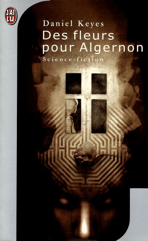 Des Fleurs pour Algernon @ 2001 éditions J'ai Lu | Illustration de couverture @ Eikasia