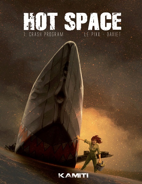 Hot Space | Tome 1 : Crash Program | Le Pixx, Daviet | 2019