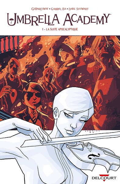 Umbrella Academy - Tome 01 - La Suite apocalyptique Umbrella Academy - Tome 01 - La Suite apocalyptique