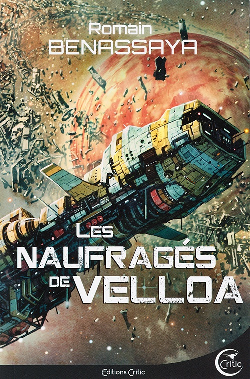 Les Naufragés de Velloa @ 2019 éditions Critic | Illustration de couverture @ Niko Henrichon