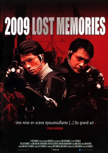 2009 : Lost Memories (Lee Si-Myung, 2002) 2009 : Lost Memories (Lee Si-Myung, 2002)
