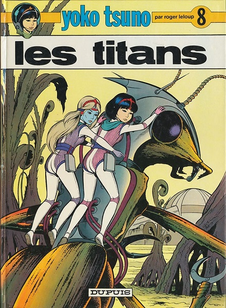 Yoko Tsuno - Tome 08 - Les Titans | 1978
