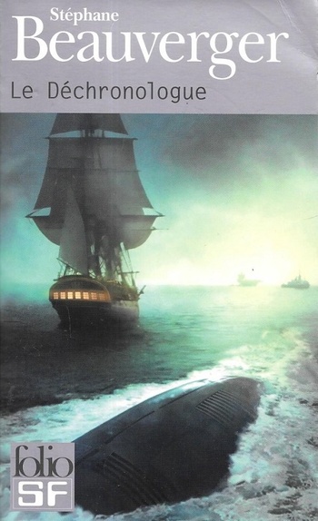 Le Déchronologue, réédition @ 2011 Folio SF | Illustration de couverture @ Corinne Billon Le Déchronologue, réédition @ 2011 Folio SF | Illustration de couverture @ Corinne Billon