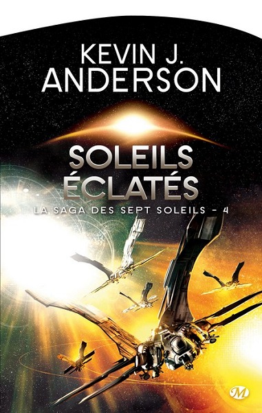 La Saga des sept Soleils | The Saga of Seven Suns | Kevin J. Anderson | 2002-2008