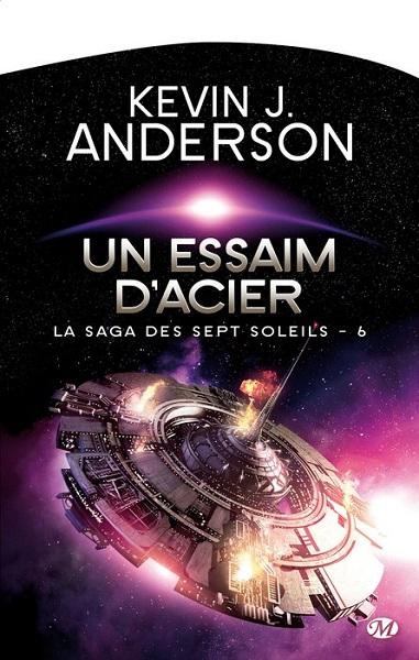 Un essaim d'acier, réédition @ 2014 Milady | Illustration de couverture @ Sarry Long