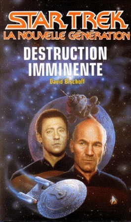 Star Trek : Destruction imminente | Grounded | David Bischoff | 1993 Star Trek : Destruction imminente | Grounded | David Bischoff | 1993