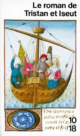 Le roman de Tristan et Iseut se trouvant sur ma table de chevet | Edition de 1981 Le roman de Tristan et Iseut se trouvant sur ma table de chevet | Edition de 1981