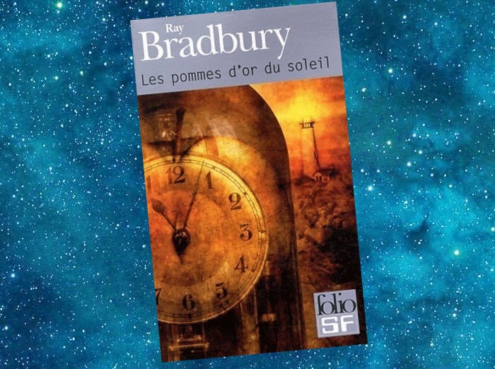 Les Pommes d'Or du Soleil  The Golden Apples of the Sun | Ray Bradbury | 1953