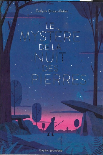 Le Mystère de la nuit des pierres (Evelyne Brisou-Pellen) Le Mystère de la nuit des pierres (Evelyne Brisou-Pellen)
