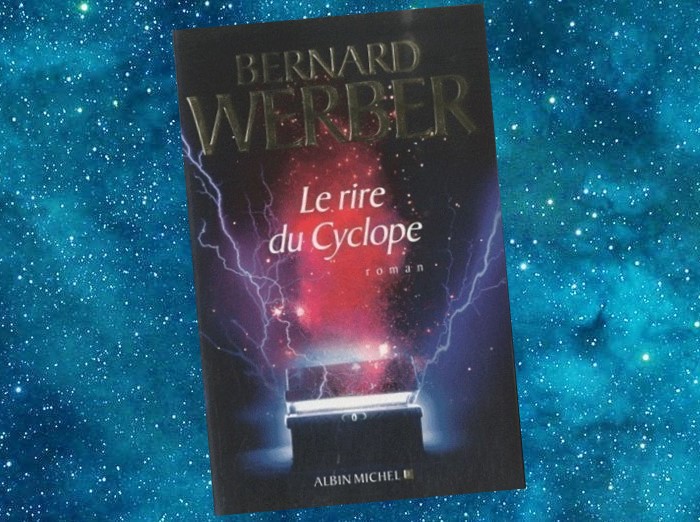 Le Rire du Cyclope | Bernard Werber | 2010