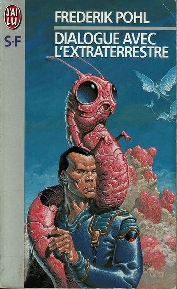 Dialogue avec l'extraterrestre (Frederik Pohl) Dialogue avec l'extraterrestre (Frederik Pohl)
