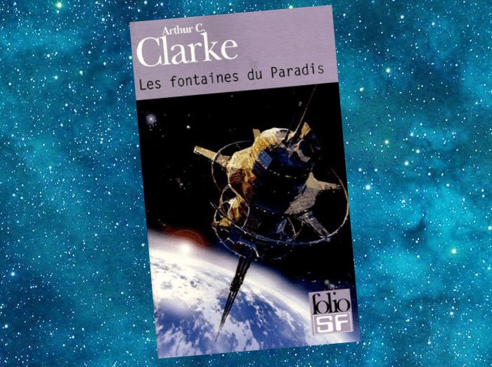 Les Fontaines du Paradis | The Fountains of Paradise | Arthur C. Clarke | 1978