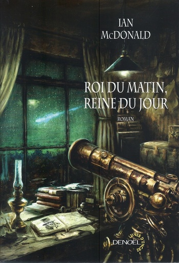 Roi du matin, reine du jour (Ian McDonald) Roi du matin, reine du jour (Ian McDonald)