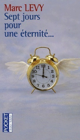 Sept Jours pour une Eternité Sept Jours pour une Eternité