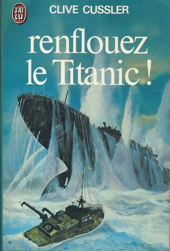 Le livre de Clive Cussler, éditions J'ai Lu, 1978 Le livre de Clive Cussler, éditions J'ai Lu, 1978