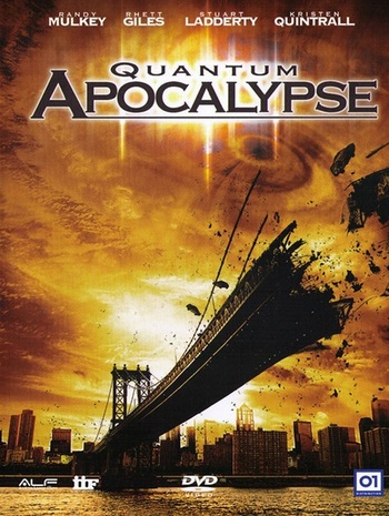 Quantum Apocalypse (Justin L. Jones, 2010) Quantum Apocalypse (Justin L. Jones, 2010)