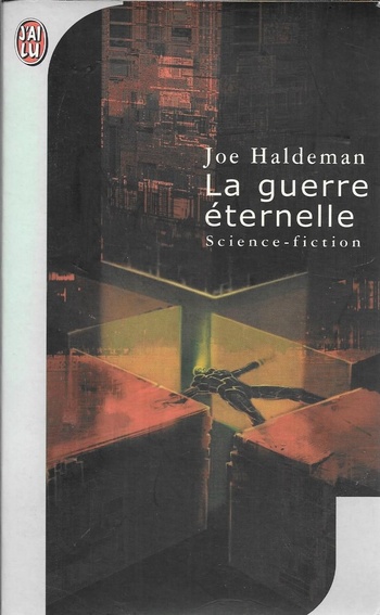 La Guerre éternelle - 1 (Joe Haldeman) La Guerre éternelle - 1 (Joe Haldeman)