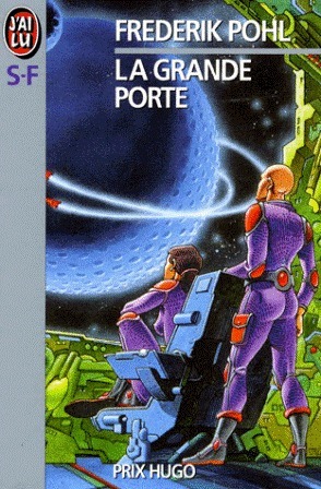 La Grande Porte, réédition @ 1995 J'ai Lu | Illustration de couverture @ Philippe Caza