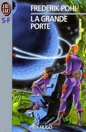 La Grande Porte | Gateaway | Frederik Pohl | 1977-1990