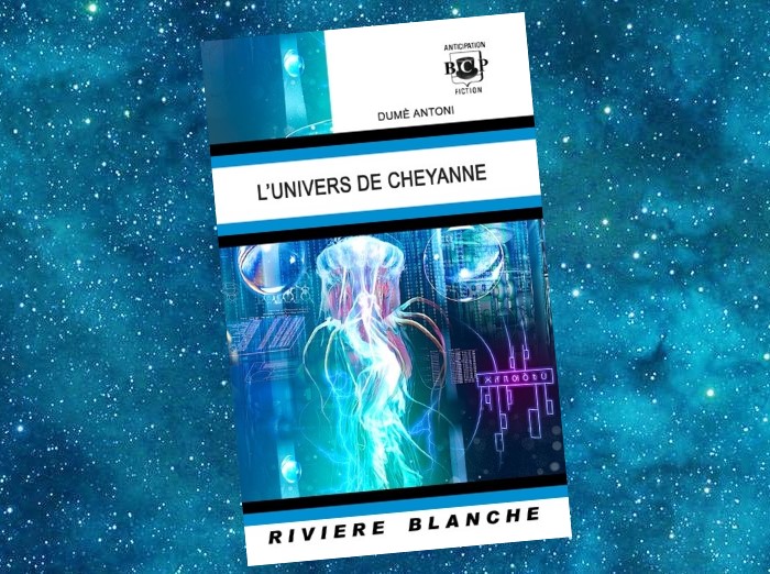 L'Univers de Cheyanne | Dumè Antoni | 2018