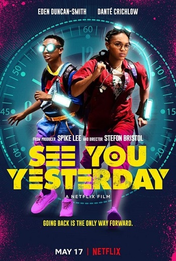See You Yesterday (Stefon Bristol, 2019) See You Yesterday (Stefon Bristol, 2019)