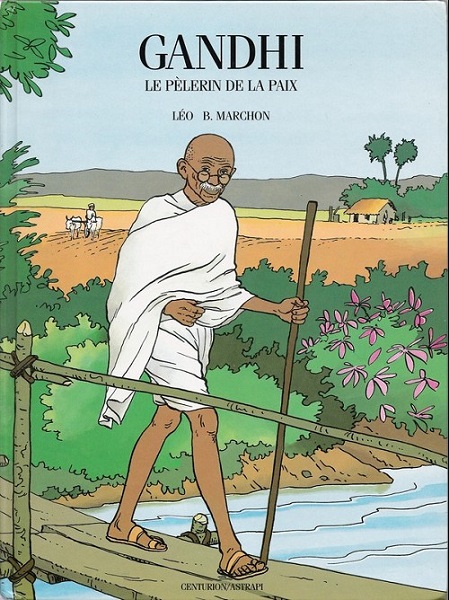 Gandhi, le Pèlerin de la Paix Gandhi, le Pèlerin de la Paix