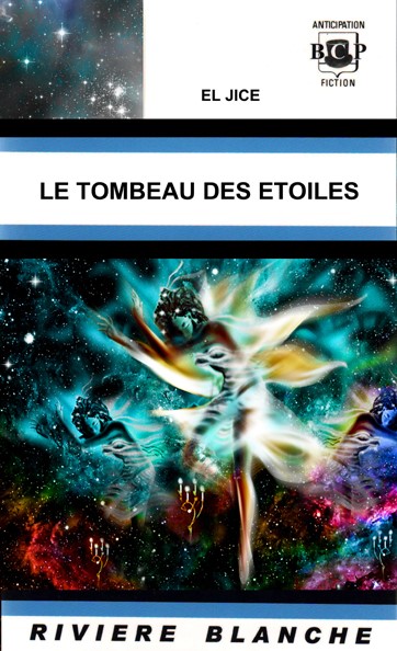 Le Tombeau des Étoiles | El Jice | 1997