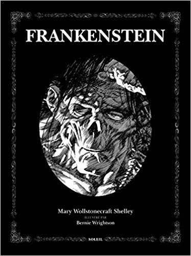 Frankenstein ou Le Prométhée moderne | Frankenstein or The Modern Prometheus | Mary W. Shelley | 1818