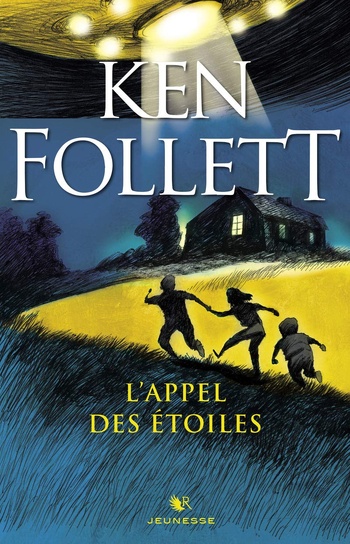 L'Appel des étoiles © 2016 éditions Robert Laffont L'Appel des étoiles © 2016 éditions Robert Laffont