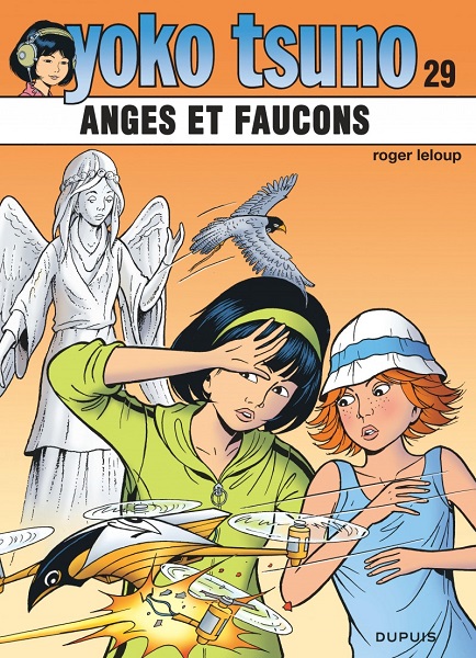 Yoko Tsuno - Tome 29 - Anges et Faucons Yoko Tsuno - Tome 29 - Anges et Faucons