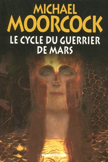 Le Cycle du Guerrier de Mars (Michael Moorcock) Le Cycle du Guerrier de Mars (Michael Moorcock)