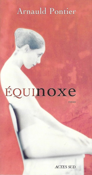 Équinoxe | Arnauld Pontier | 2006