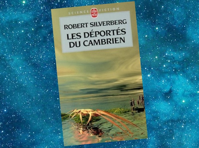 Les Déportés du Cambrien | Hawksbill Station | Robert Silverberg | 1968