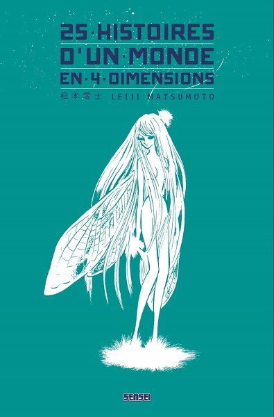 25 Histoires d'un Monde en 4 Dimensions | Leiji Matsumoto | 1977