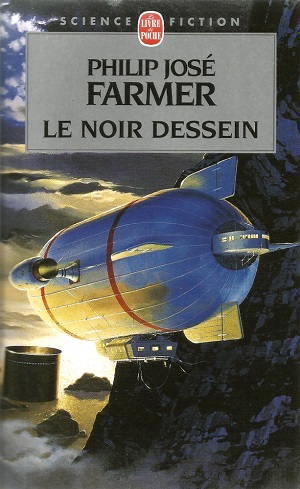 Le noir dessein (The Dark Design, 1977), réédition @ 2001 Le Livre de Poche | Illustration de couverture @ Manchu