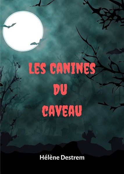 Les canines du caveau @ 2020 Hélène Destrem Les canines du caveau @ 2020 Hélène Destrem