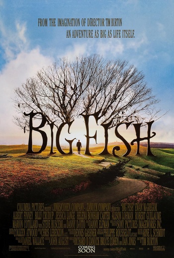 Big Fish | 2003 Big Fish | 2003