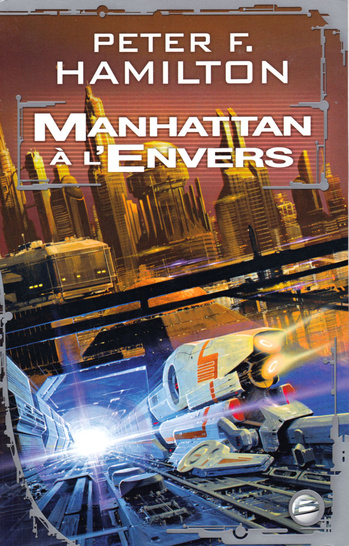 Manhattan à l'envers (Peter F. Hamilton) Manhattan à l'envers (Peter F. Hamilton)