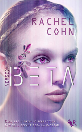 Version Beta © 2012 Editions Robert Laffont Version Beta © 2012 Editions Robert Laffont