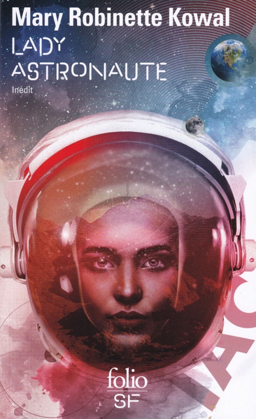 Lady Astronaute @ 2020 Folio SF | Illustration de couverture @ Matthias Haddad | 🛒 Et VLAN, sur la pile à lire !